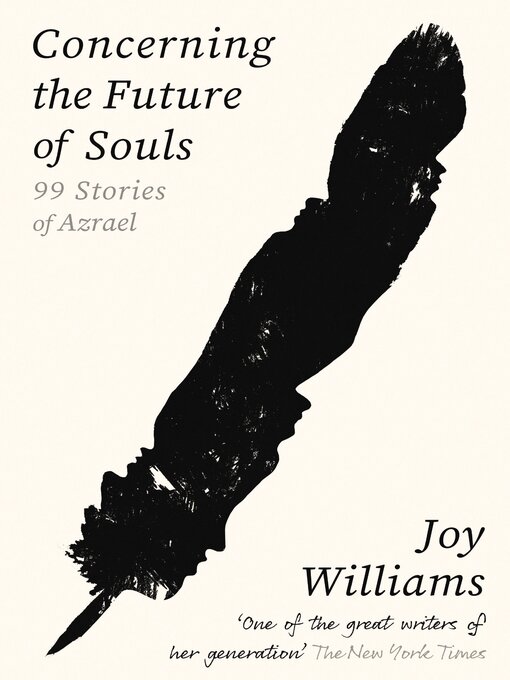 Title details for Concerning the Future of Souls by Joy Williams - Available
